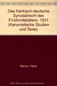 frankisch-deutsche Synodalrecht des Frruhmittelalters