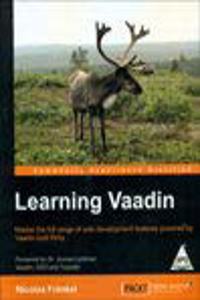 Learning Vaadin: Master The Full Range Of Web Development Features Powered By Vaadin
