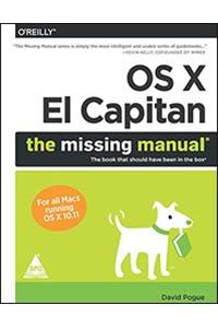 OS X El Capitan: The Missing Manual