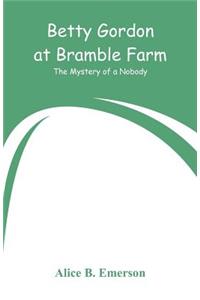 Betty Gordon at Bramble Farm