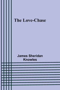 Love-chase