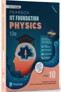 Pearson IIT Foundation' 25 Physics Class 10 | For JEE, NTSE & Olympiad Exams |As per CBSE, ICSE & State Curriculums | Includes JEE Practice Questions | Free acess to 9 Online Assessments, 43 Video Solutions & Interactive Tests via Pearson MyInsight