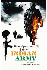 Major Operations of Great Indian Army