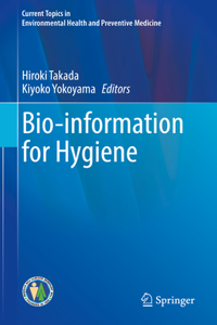 Bio-Information for Hygiene