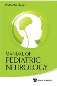 Manual of Pediatric Neurology