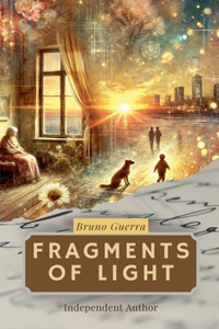 Fragments of Light