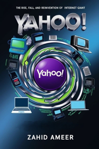 Yahoo! Through the Ages