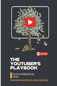 The YouTuber's Playbook