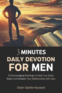 3 Minute Daily Devotion for Men