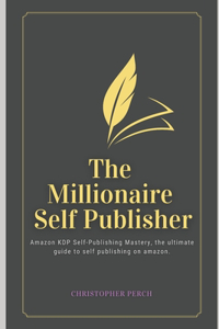 The Millionaire Self Publisher
