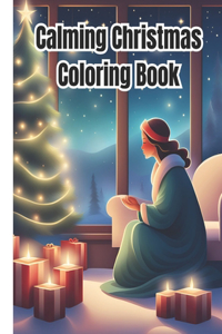 Calming Christmas Coloring Book