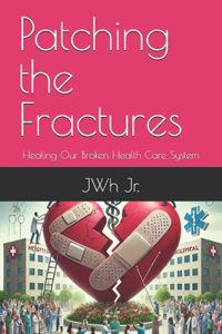 Patching the Fractures