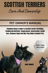 Scottish Terriers Care and Ownership