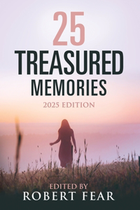 25 Treasured Memories