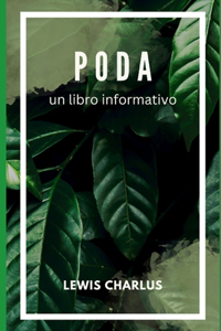 Poda: un libro informativo