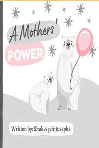 A Mother's Power