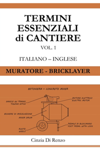 Termini essenziali di cantiere