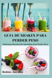 Guia de Shakes Para Perder Peso,