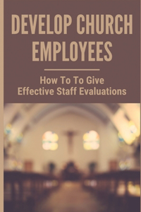 Develop Church Employees