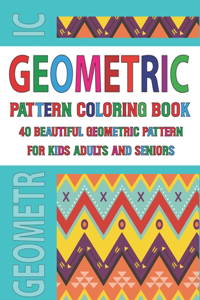 Geometric Pattern Coloring Book For Adults Seniors and Kids