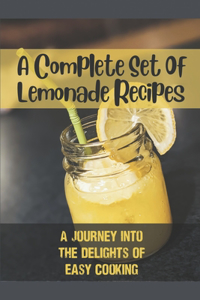 A Complete Set Of Lemonade Recipes