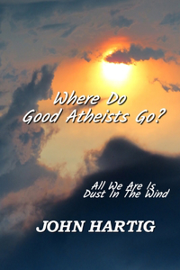 Where Do Good Atheists Go?