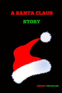 Santa Claus Story