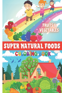 Super Natural Foods