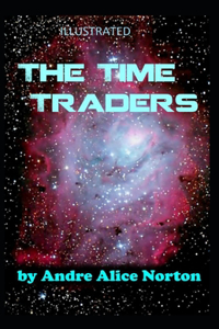 The Time Traders Illustrated