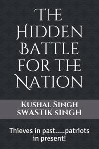 Hidden Battle for the Nation