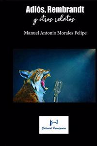 Adiós, Rembrandt y otros relatos