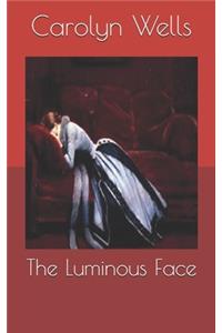 The Luminous Face
