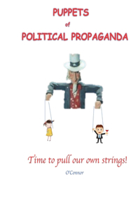 Puppets of Political Propaganda