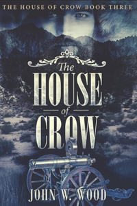 The House Of Crow
