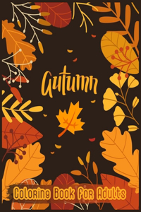 Autumn Coloring Book For Adults