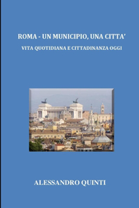 Roma - Un Municipio, una città - Vita quotidiana e cittadinanza oggi