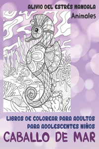 Libros de colorear para adultos para adolescentes niños - Alivio del estrés Mandala - Animales - Caballo de mar