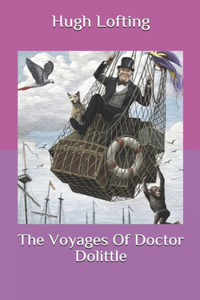 The Voyages Of Doctor Dolittle