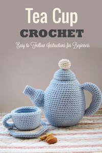 Tea Cup Crochet