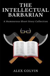 The Intellectual Barbarian
