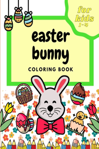 Easter Bunny Coloring Book For Kids 1-4