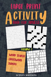 Large Print Activity book for Adults - Word search Crossword Sudoku Volume 2