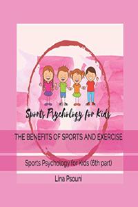 The Benefits of Sports and Exercise