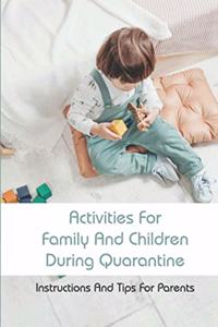 Activities For Family And Children During Quarantine