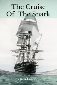 The Cruise of the Snark