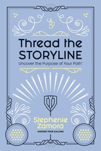 Thread the Storyline