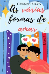 As Várias Formas de Amar