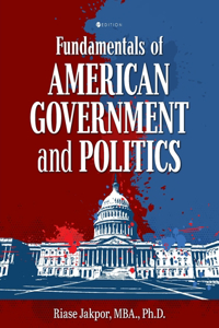 Fundamentals of American Government and Politics