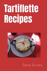 Tartiflette Recipes