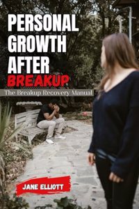 Personal Growth After Breakup